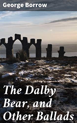 The Dalby Bear and Other Ballads